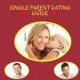 icon SINGLE PARENT DATING GUIDE