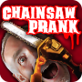 icon Frighten Friend Chainsaw Prank