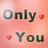 icon Only You 2.55.5
