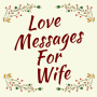 icon Love Messages For Wife - Romantic Poems & Images