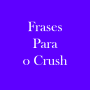 icon Frases Para o Crush