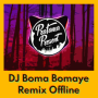 icon DJ Boma Bomaye Offline B
